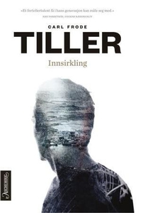 Innsirkling (ebok) av Carl Frode Tiller