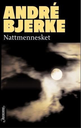 Nattmennesket (ebok) av André Bjerke