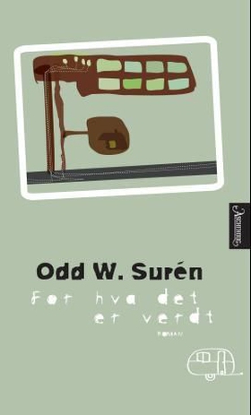 For hva det er verdt (ebok) av Odd W. Surén