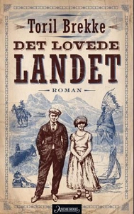 Det lovede landet (ebok) av Toril Brekke