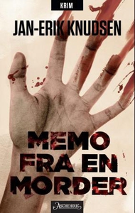 Memo fra en morder (ebok) av Jan-Erik Knudsen