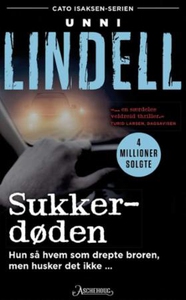 Sukkerdøden (ebok) av Unni Lindell
