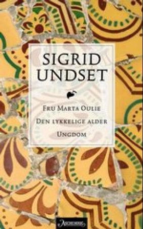 Den lykkelige alder ; Ungdom (ebok) av Sigrid