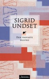 Den trofaste hustru (ebok) av Sigrid Undset