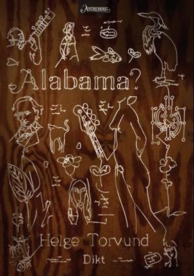 Alabama? - dikt (ebok) av Helge Torvund