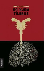 Eg kjem tilbake (ebok) av Lars Petter Sveen
