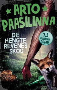 De hengte revenes skog (ebok) av Arto Paasili