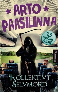 Kollektivt selvmord (ebok) av Arto Paasilinna