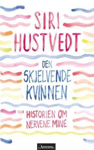 Den skjelvende kvinnen, eller En beretning om