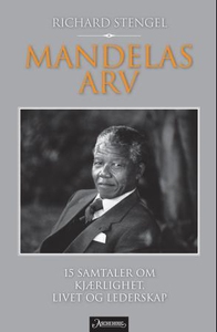 Mandelas arv (ebok) av Richard Stengel