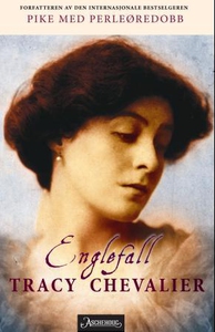 Englefall (ebok) av Tracy Chevalier