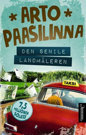 Den senile landmåleren (ebok) av Arto Paasilinna