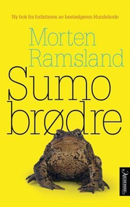 Sumobrødre (ebok) av Morten Ramsland