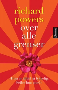 Over alle grenser (ebok) av Richard Powers