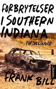 Forbrytelser i Southern Indiana (ebok) av Fra