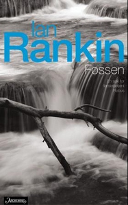 Fossen (ebok) av Ian Rankin