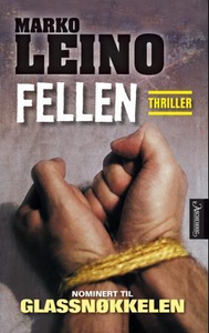 Fellen (ebok) av Marko Leino