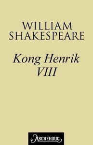 Kong Henrik VIII (ebok) av William Shakespear