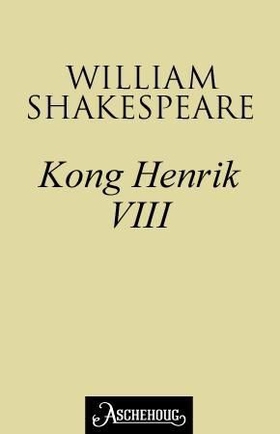 Kong Henrik VIII (ebok) av William Shakespeare