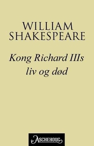 Kong Richard III's liv og død (ebok) av Willi