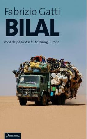 Bilal - med de papirløse til festning Europa (ebok) av Fabrizio Gatti