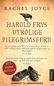 Harold Frys utrolige pilegrimsferd (ebok) av
