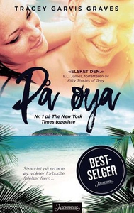 På øya (ebok) av Tracey Garvis Graves