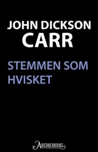 Stemmen som hvisket (ebok) av John Dickson Ca