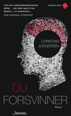 Du forsvinner - roman (ebok) av Christian Jungersen