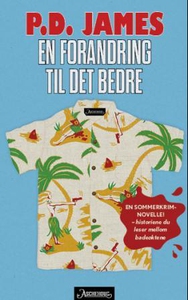 En forandring til det bedre (ebok) av P.D. Ja