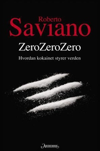 ZeroZeroZero (ebok) av Roberto Saviano