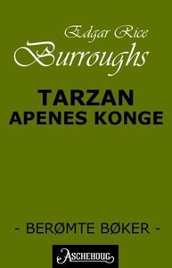 Tarzan - apenes konge (ebok) av Edgar Rice Bu