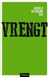 Vrengt (ebok) av Harald Rosenløw Eeg