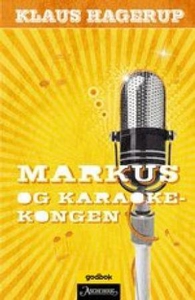 Markus og karaokekongen (ebok) av Klaus Hager