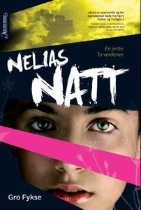 Nelias natt (ebok) av Gro Fykse