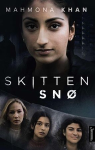 Skitten snø (ebok) av Mahmona Khan