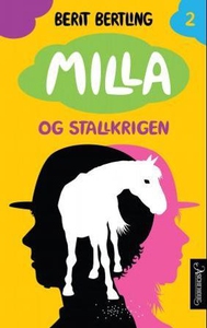 Milla og stallkrigen (ebok) av Berit Bertling