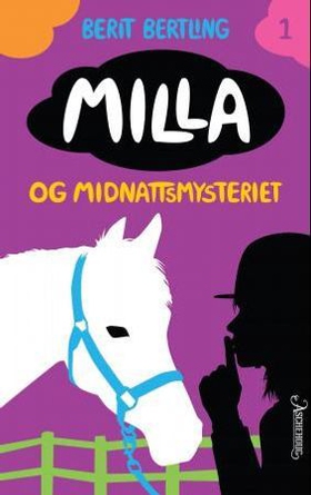 Milla og midnattsmysteriet (ebok) av Berit Bertling