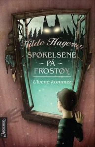 Ulvene kommer (ebok) av Hilde Hagerup