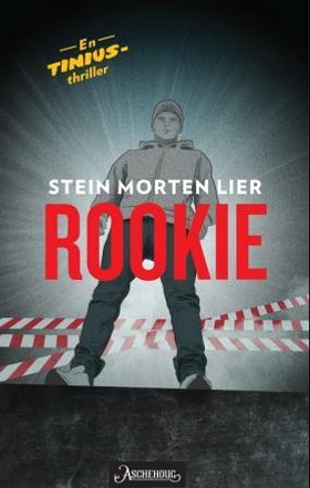 Rookie (ebok) av Stein Morten Lier