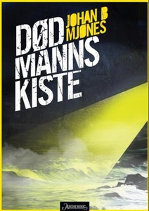 Død manns kiste (ebok) av Johan B. Mjønes