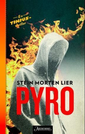 Pyro (ebok) av Stein Morten Lier