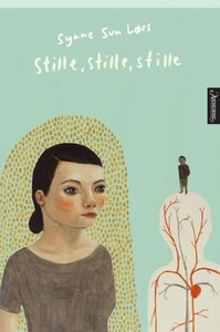 Stille, stille, stille (ebok) av Synne Sun Lø