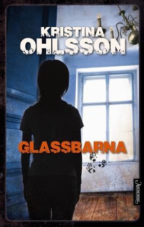 Glassbarna (ebok) av Kristina Ohlsson