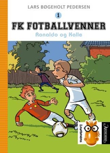 Ronaldo og Kalle (ebok) av Lars Bøgeholt Pede
