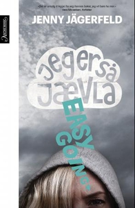 Jeg er så jævla easy going (ebok) av Jenny Jä