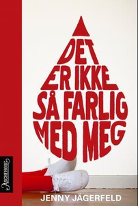Det er ikke så farlig med meg (ebok) av Jenny