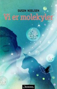 Vi er molekyler (ebok) av Susin Nielsen