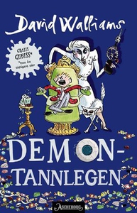 Demontannlegen (ebok) av David Walliams