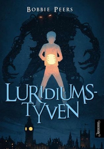 Luridiumstyven (ebok) av Bobbie Peers